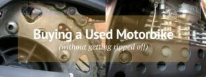 Your Guide To Buying a Used Motorcycle